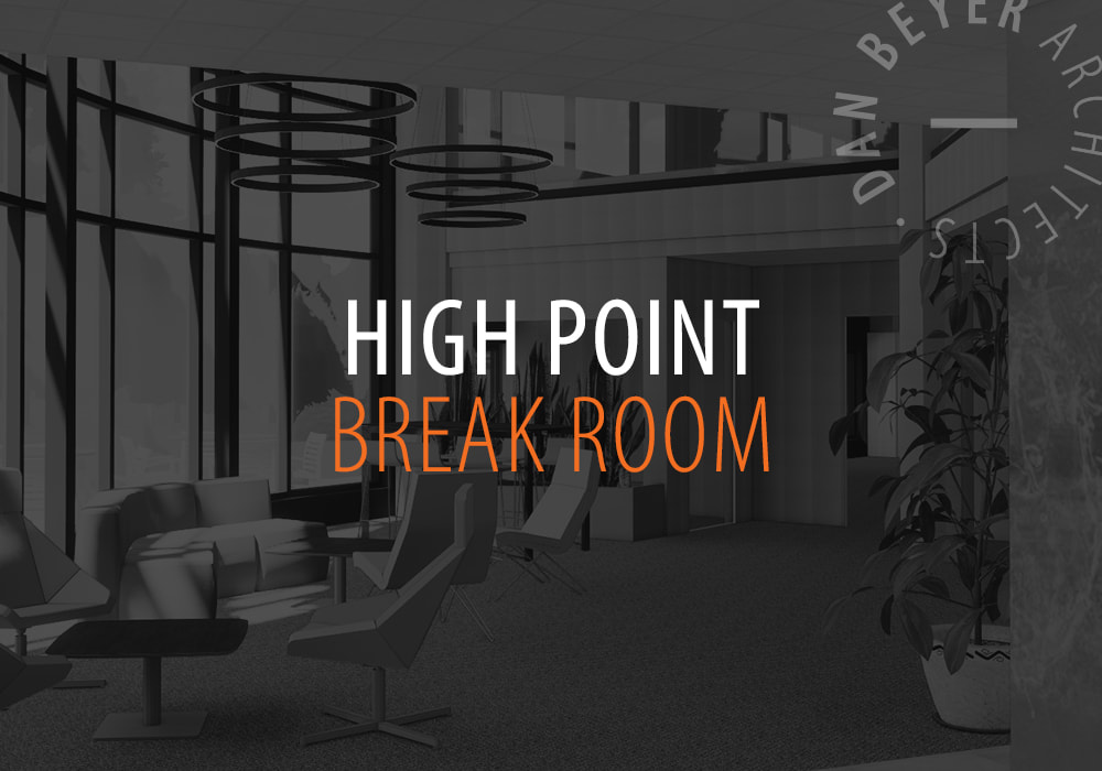 High Point Break Room Portfolio Link